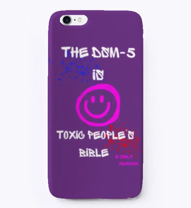 The DSM-5 Is Toxic People’s Bible