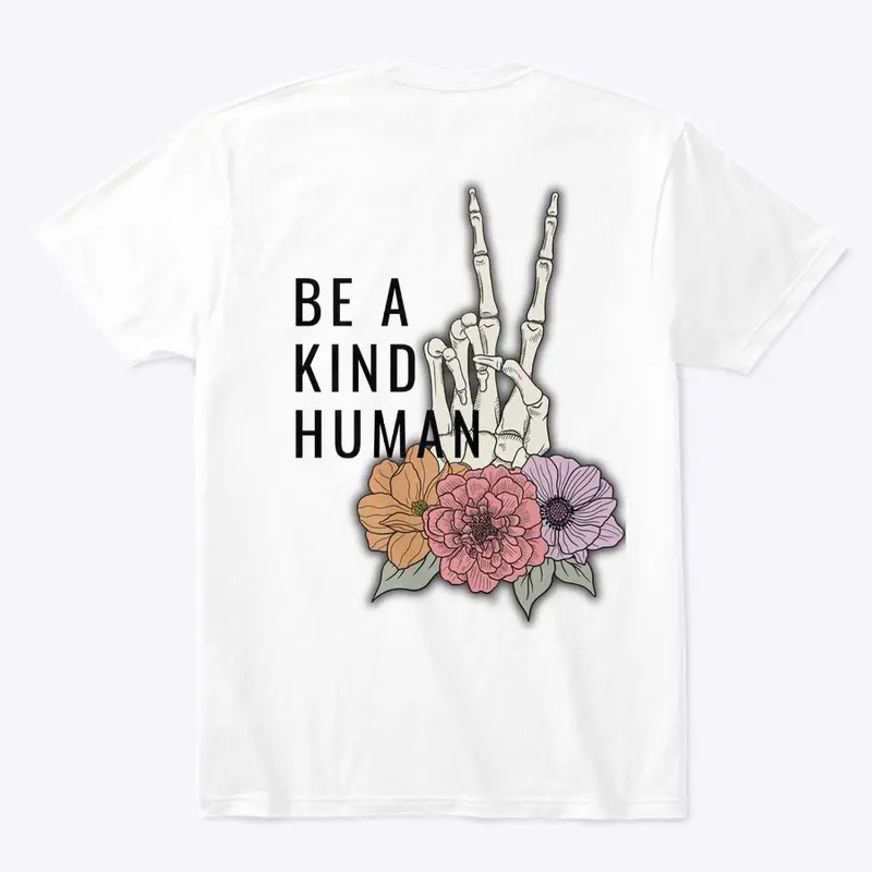 Be a Kind Human