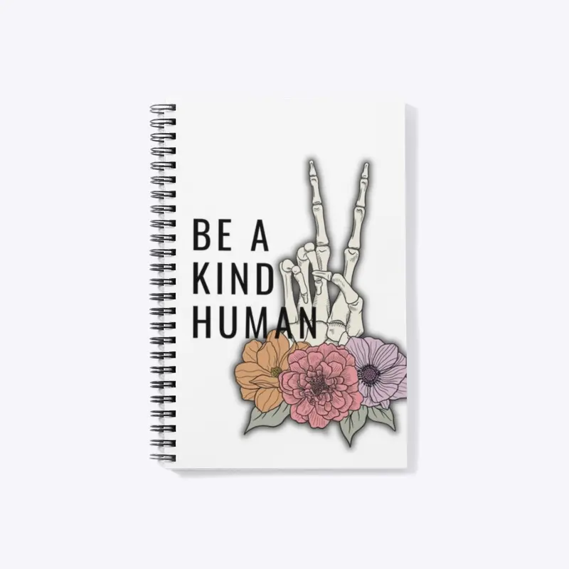 Be a Kind Human